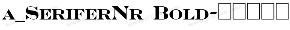 a_SeriferNr Bold字体转换